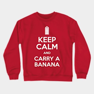 Keep Calm And Carry A Banana Crewneck Sweatshirt